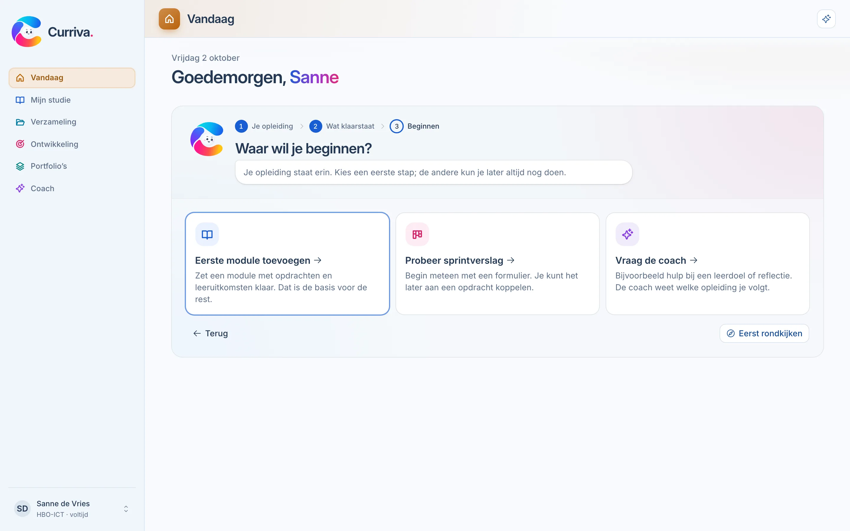 De laatste stap van de onboarding met drie keuzes: eerste module toevoegen, het sprintverslag proberen of de coach een vraag stellen.